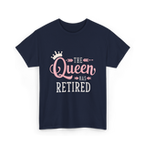 The Queen Has Retired Retirement Women T-Shirt - Navy