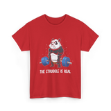 The Struggle Is Real Gym T-Shirt - Red