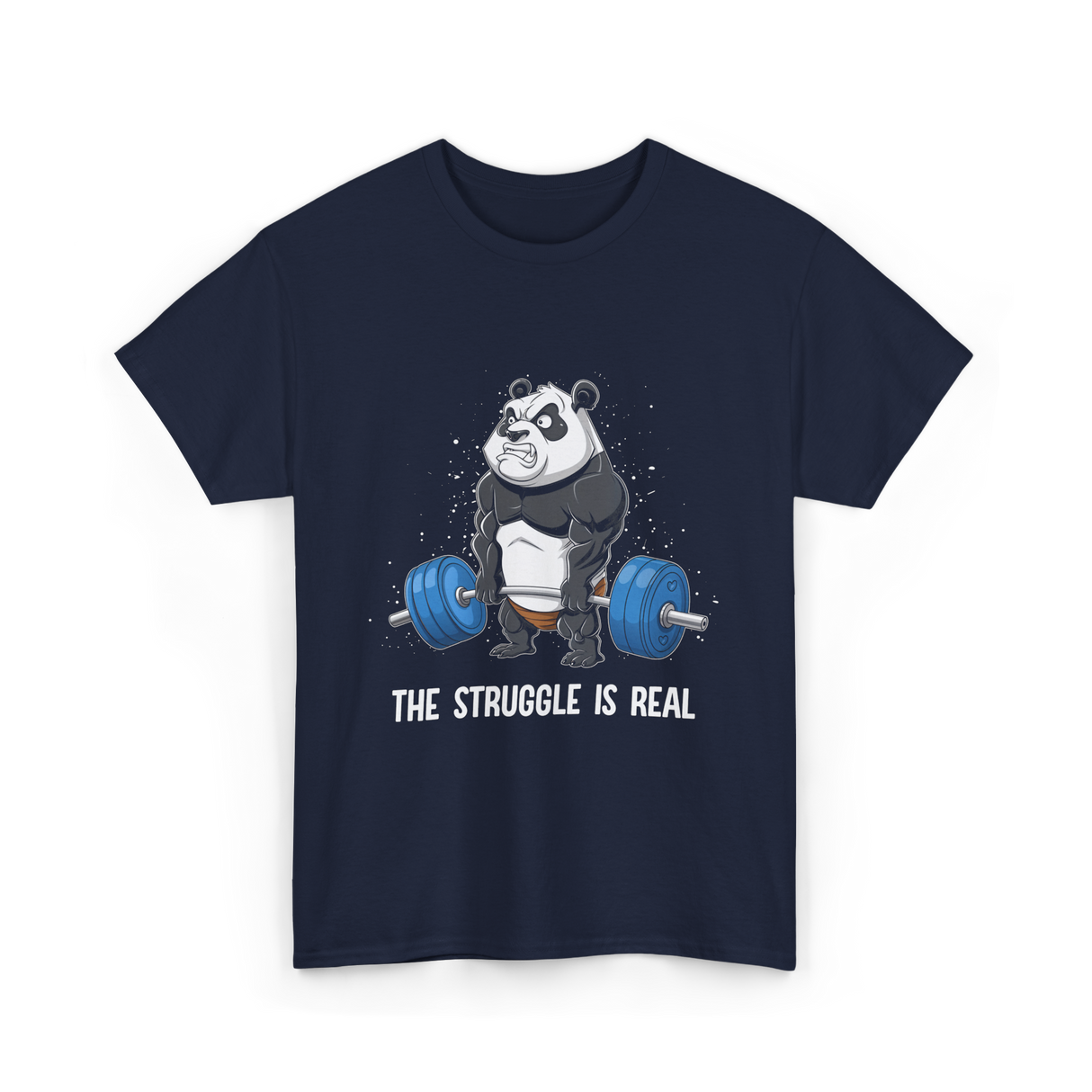 The Struggle Is Real Gym T-Shirt - Navy