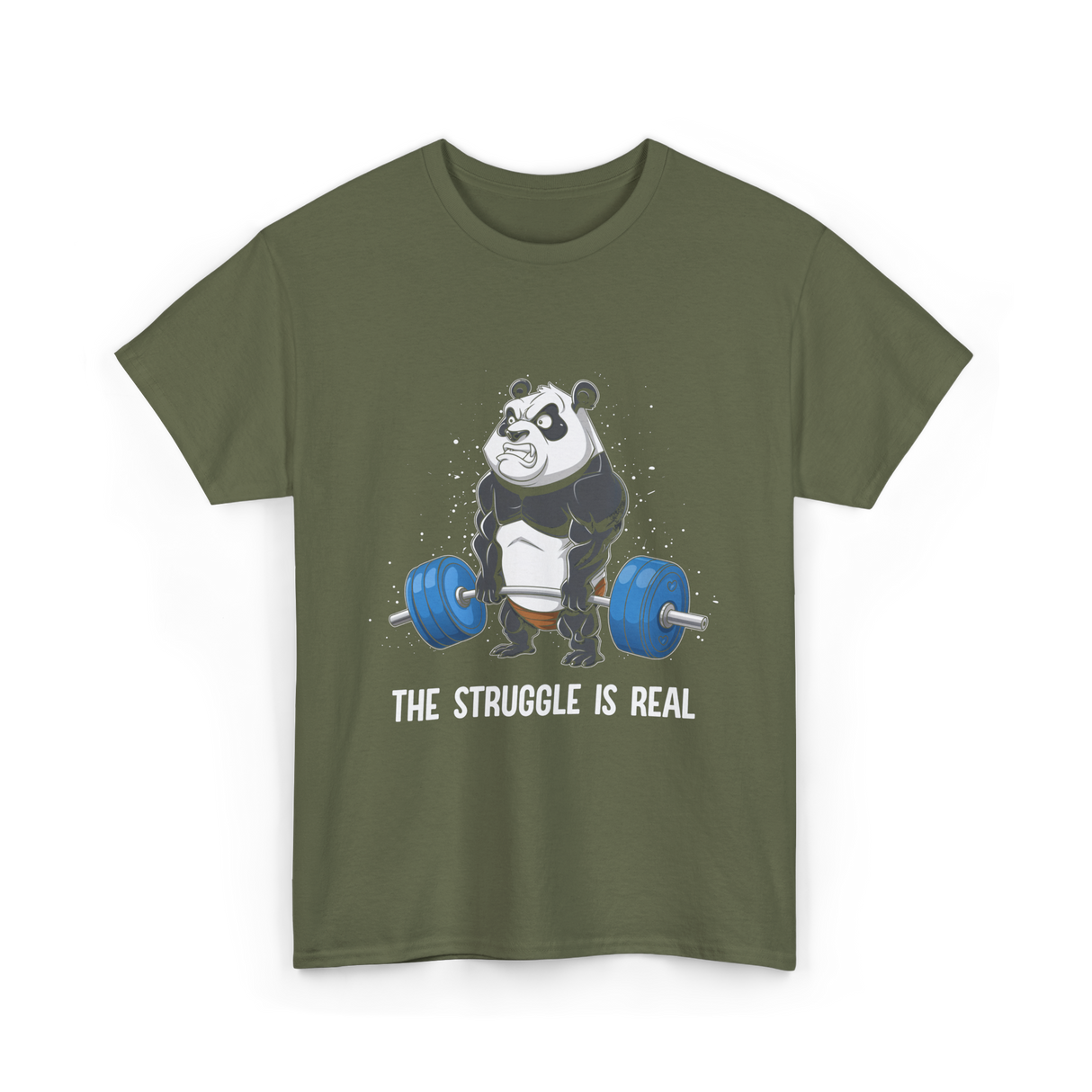 The Struggle Is Real Gym T-Shirt - Military Green