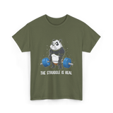 The Struggle Is Real Gym T-Shirt - Military Green