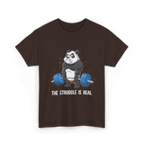 The Struggle Is Real Gym T-Shirt - Dark Chocolate