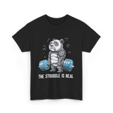 The Struggle Is Real Panda Fitness T-Shirt - Black