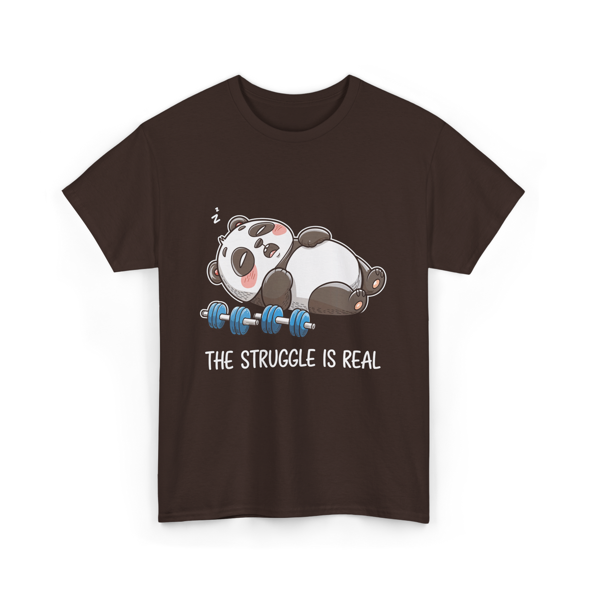 The Struggle Is Real Panda Fitness T-Shirt - Dark Chocolate