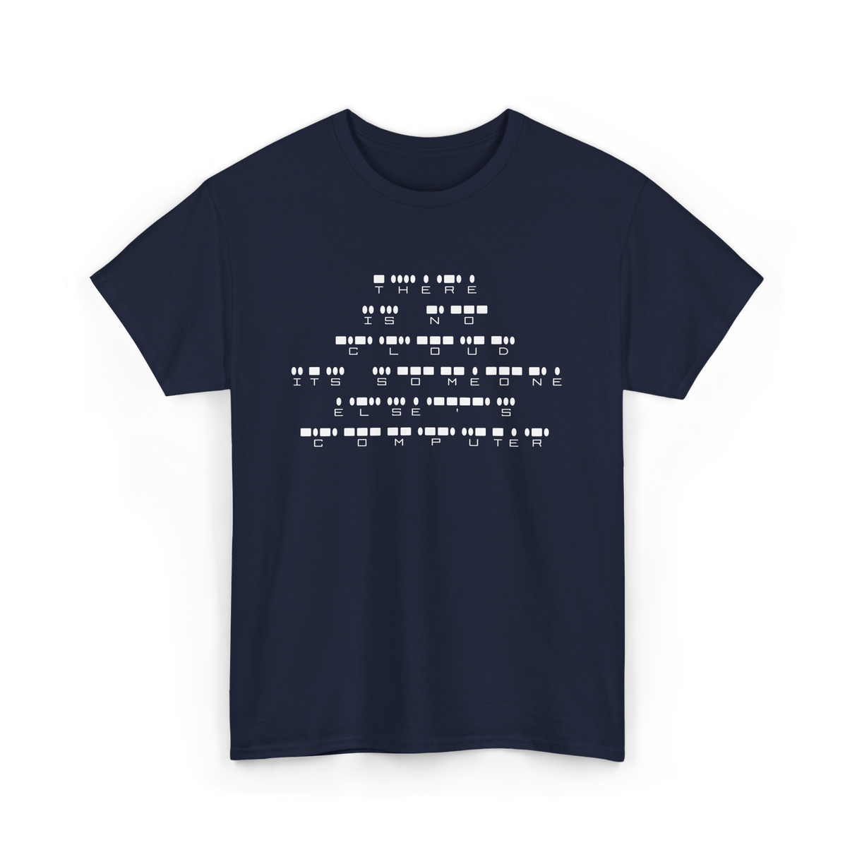 There Is No Cloud Computer Programmer T-Shirt - Navy