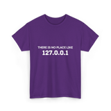 There is No Place Like Programming T-Shirt - Purple