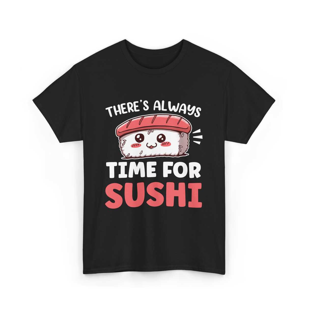 There's Always Time Sushi T-Shirt - Black