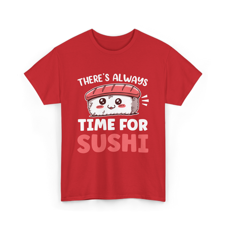 There's Always Time Sushi T-Shirt - Red