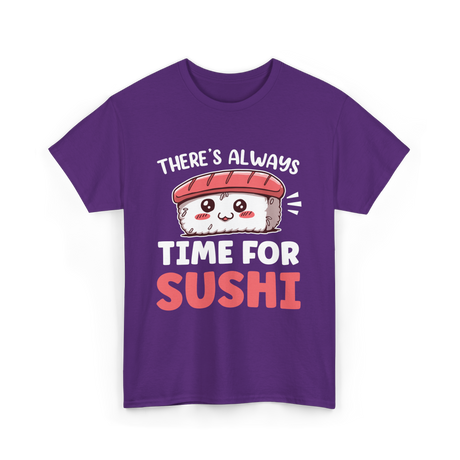 There's Always Time Sushi T-Shirt - Purple