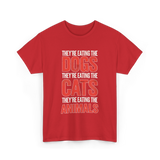 They're Eating T-Shirt - Red