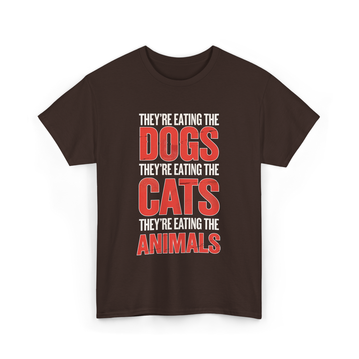 They're Eating T-Shirt - Dark Chocolate