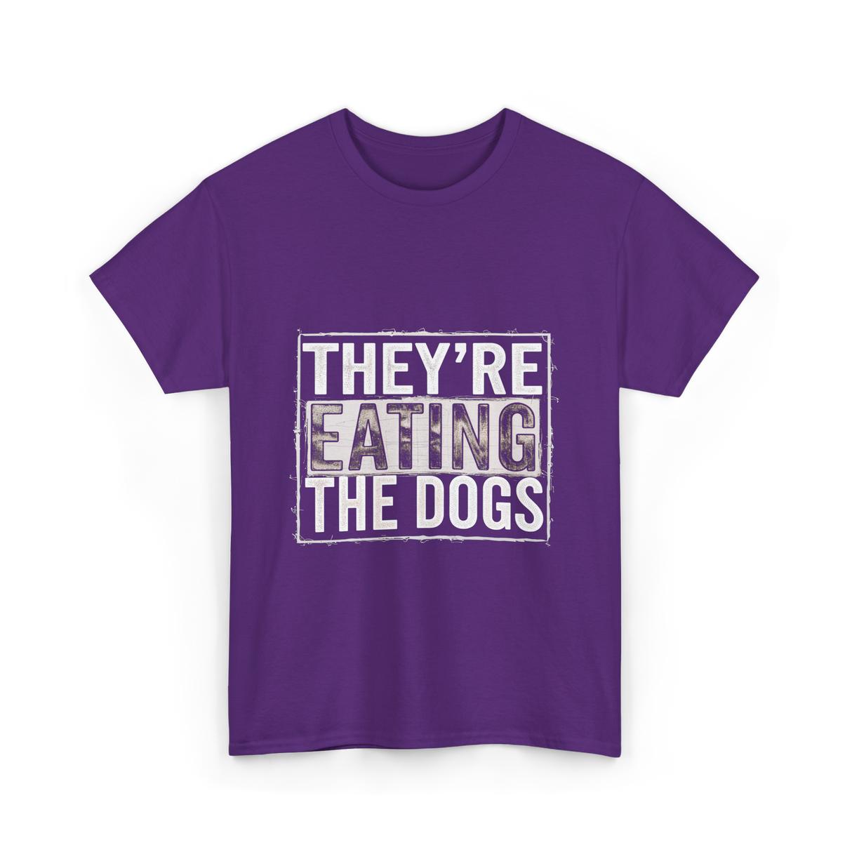 They’re Eating The Dogs Dog Lovers T-Shirt - Purple