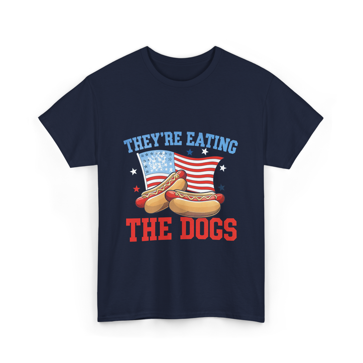 Theyre Eating The Dogs Hot Dog T-Shirt - Navy