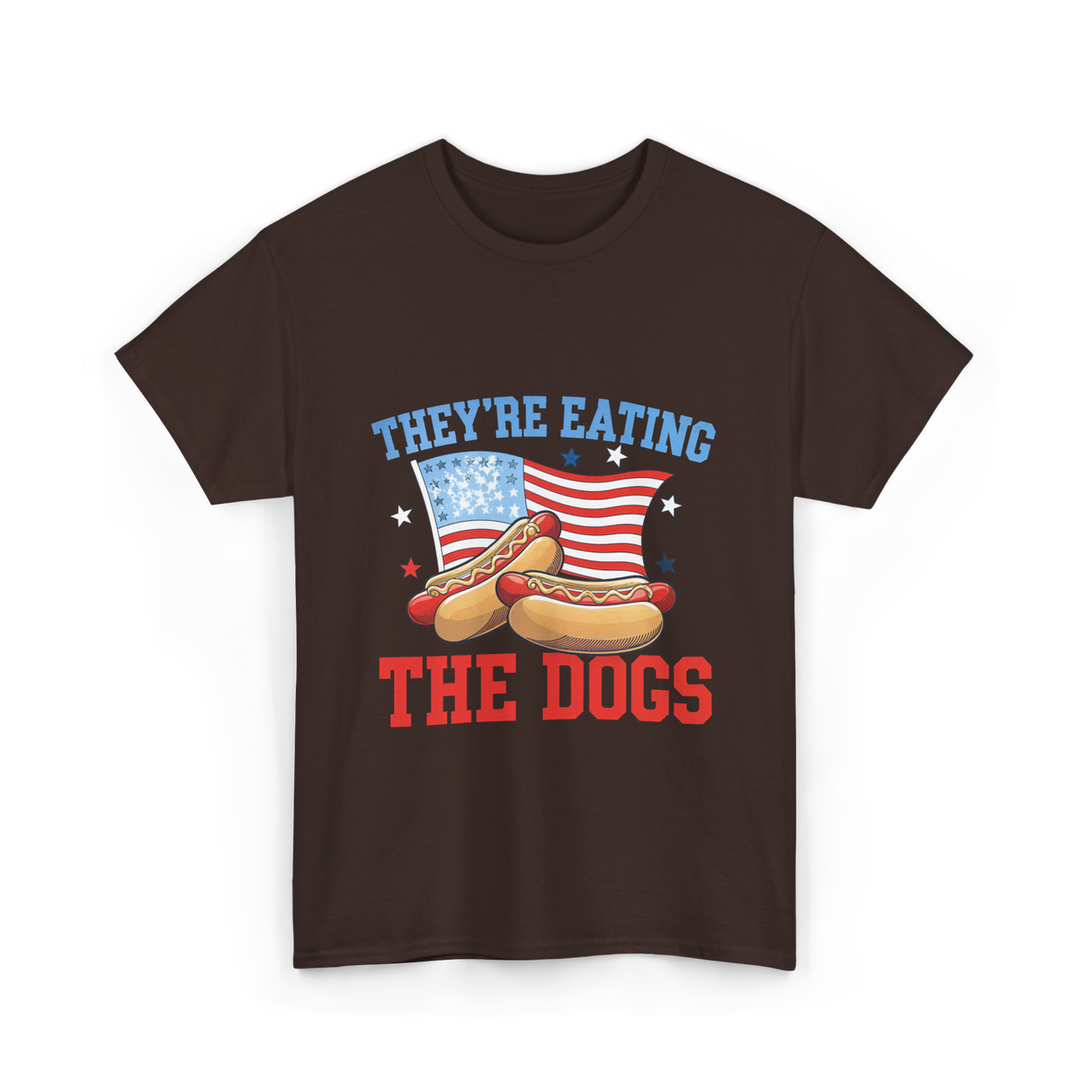 Theyre Eating The Dogs Hot Dog T-Shirt - Dark Chocolate