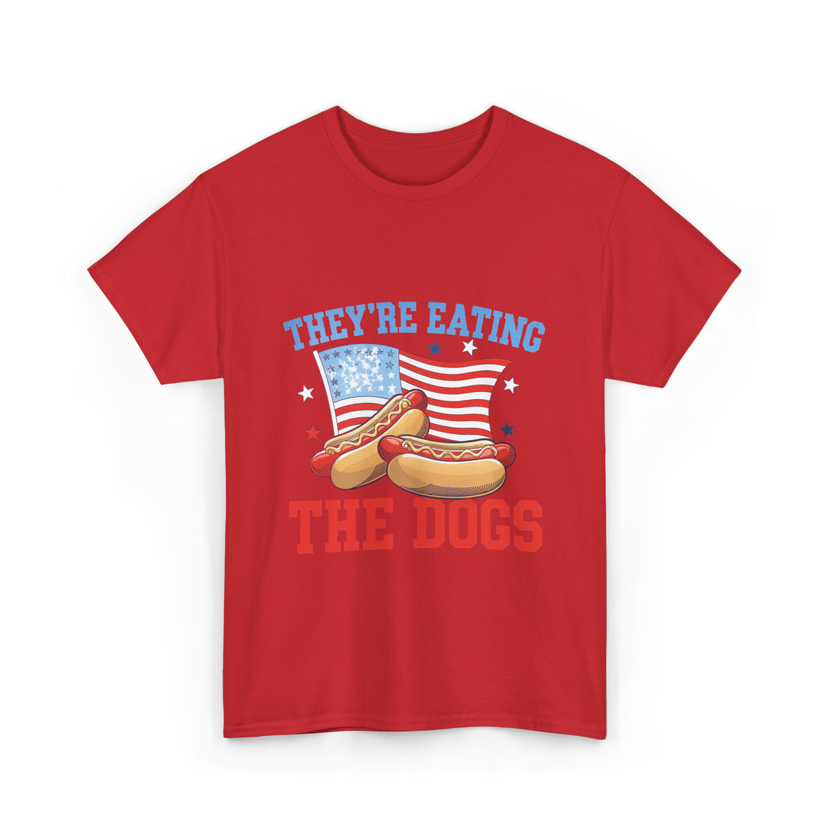 Theyre Eating The Dogs Hot Dog T-Shirt - Red