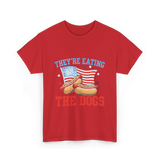 Theyre Eating The Dogs Hot Dog T-Shirt - Red