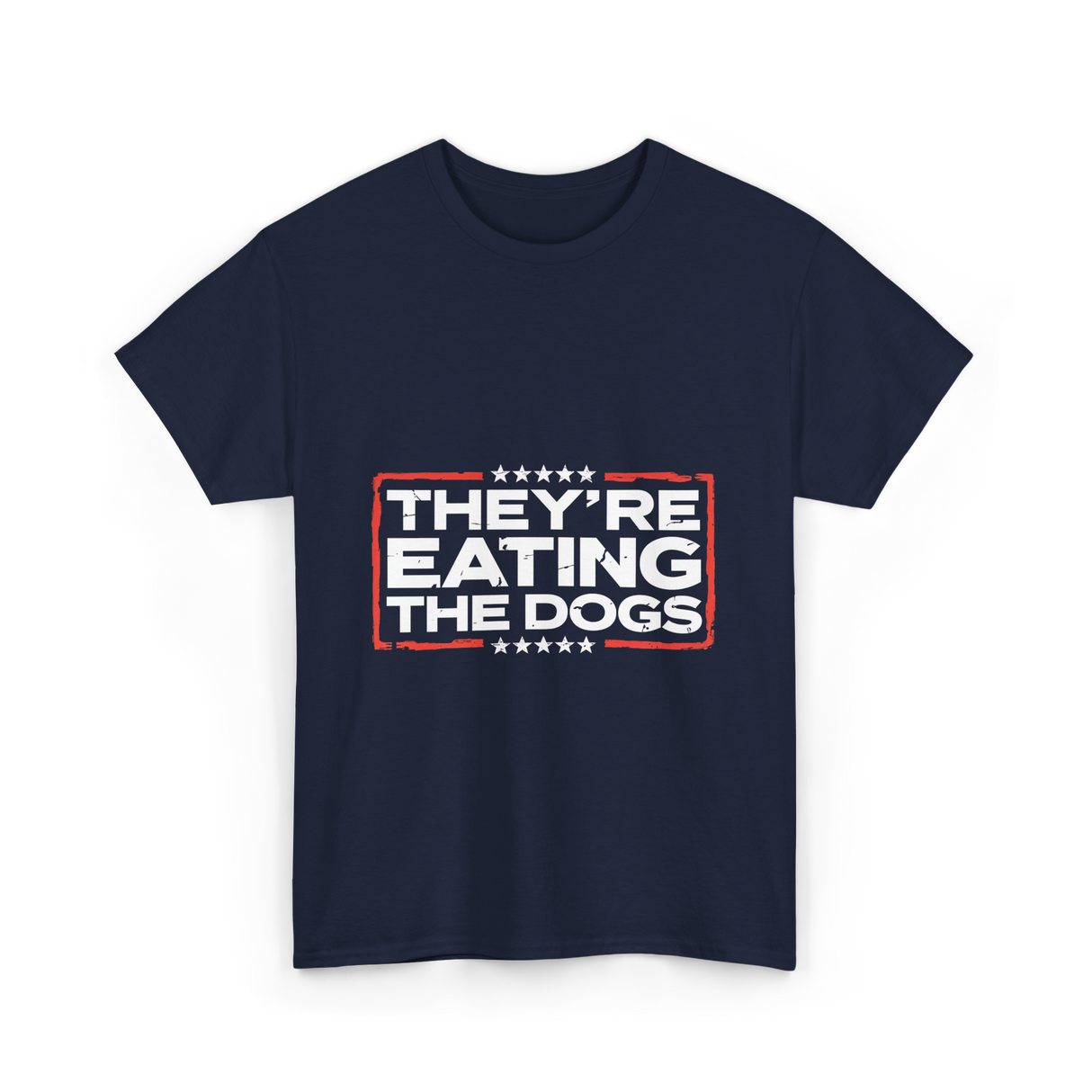 Theyre Eating The Dogs T-Shirt - Navy