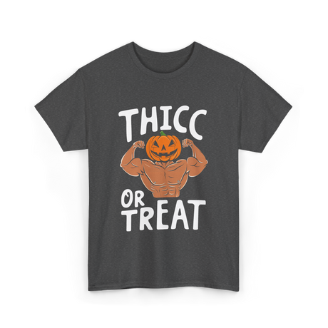 Thicc or Treat Halloween Costume T-Shirt - Dark Heather