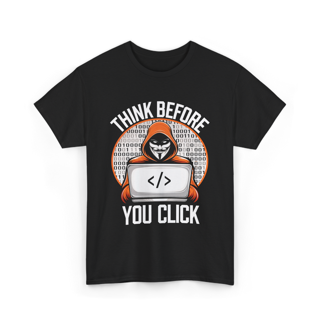 Think Before You Click Cybersecurity T-Shirt - Black