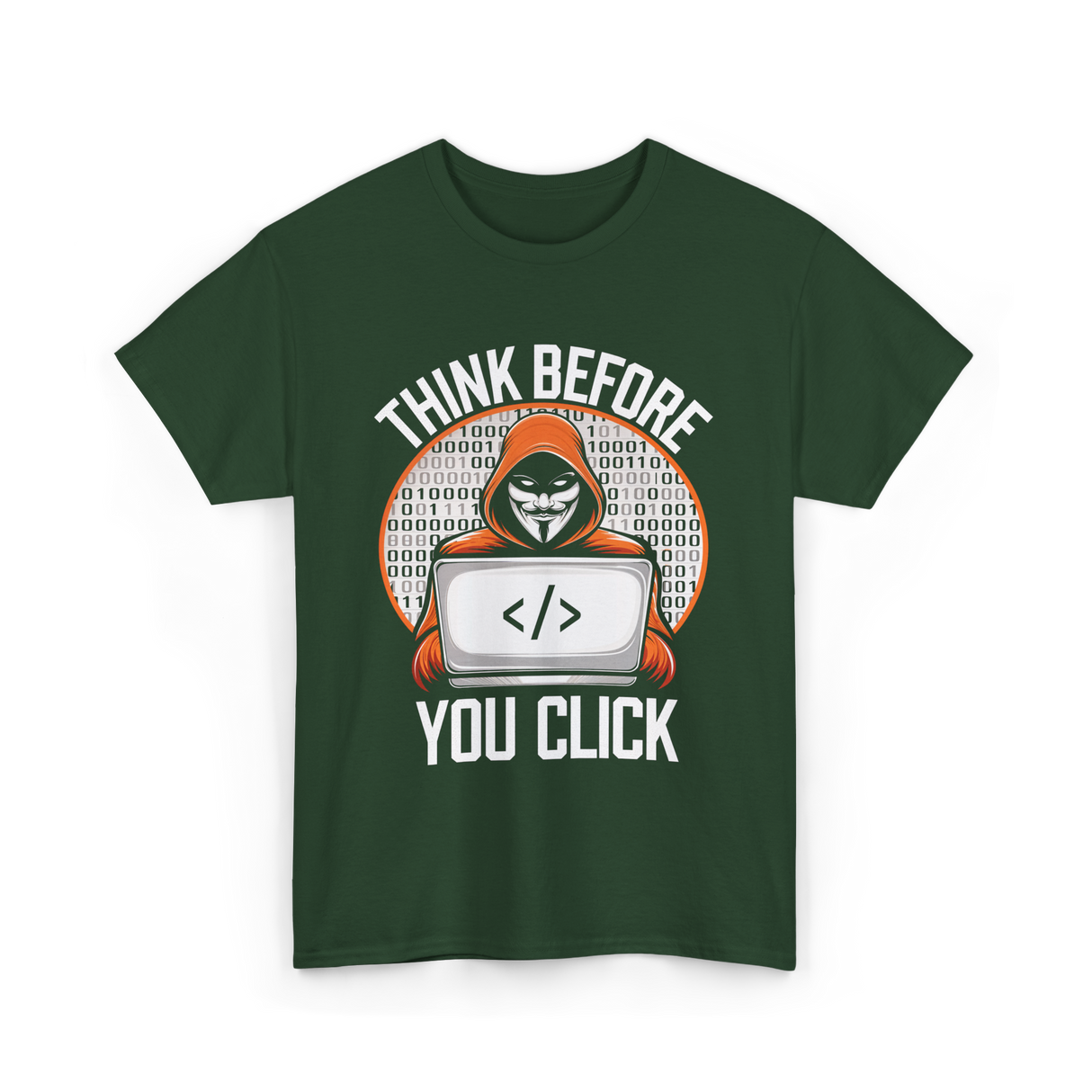 Think Before You Click Cybersecurity T-Shirt - Forest Green