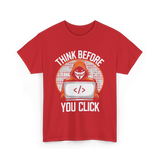 Think Before You Click Cybersecurity T-Shirt - Red