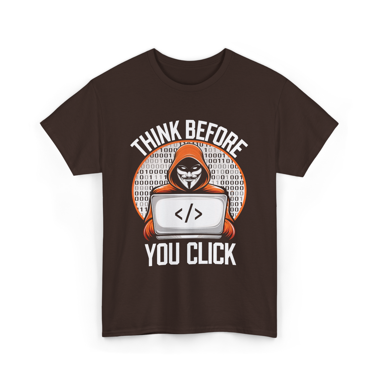 Think Before You Click Cybersecurity T-Shirt - Dark Chocolate