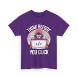 Think Before You Click Cybersecurity T-Shirt - Purple