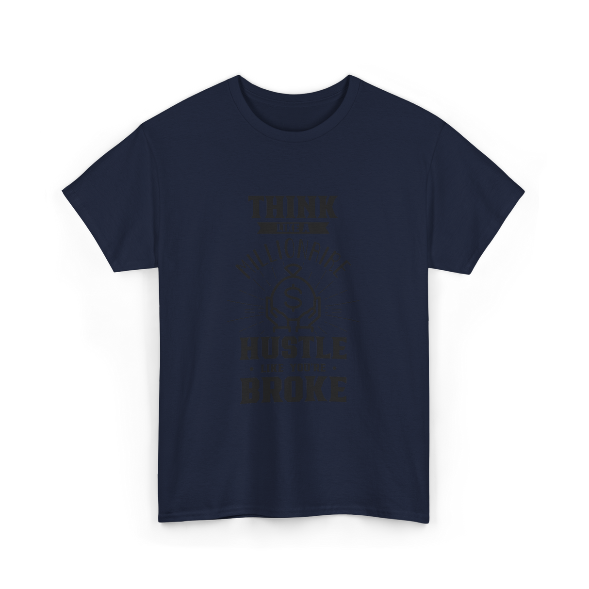 Think Like A Millionaire Money T-Shirt - Navy