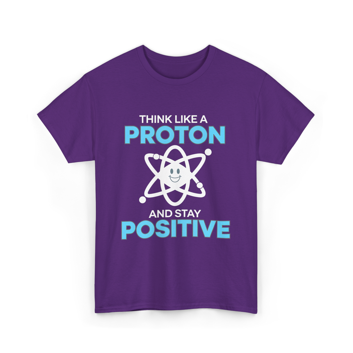 Think Like A Proton Science T-Shirt - Purple