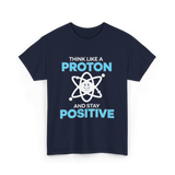 Think Like A Proton Science T-Shirt - Navy