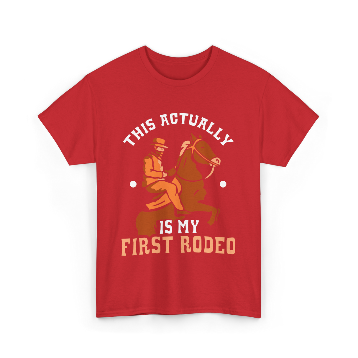 This Actually Is My First Rodeo Cowboy T-Shirt - Red