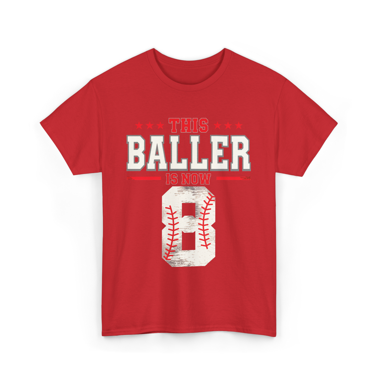 This Baller Is Now 8 Baseball T-Shirt - Red