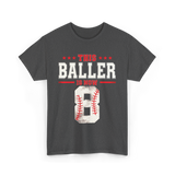 This Baller Is Now 8 Baseball T-Shirt - Dark Heather