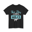 This Boy Loves Mules Animal Lover T-Shirt - Black