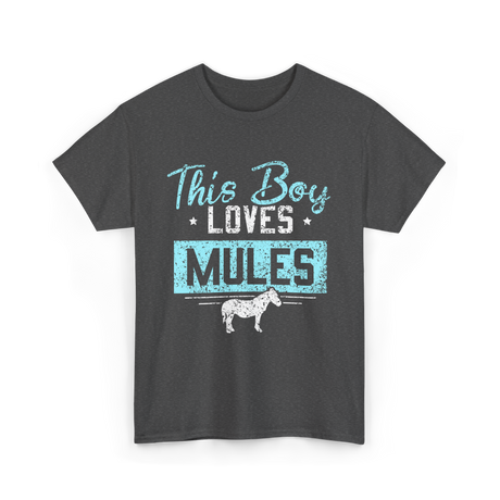 This Boy Loves Mules Animal Lover T-Shirt - Dark Heather