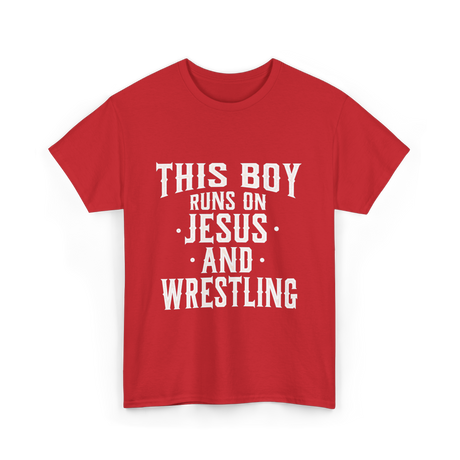 This Boy Runs On Jesus Wrestling T-Shirt - Red