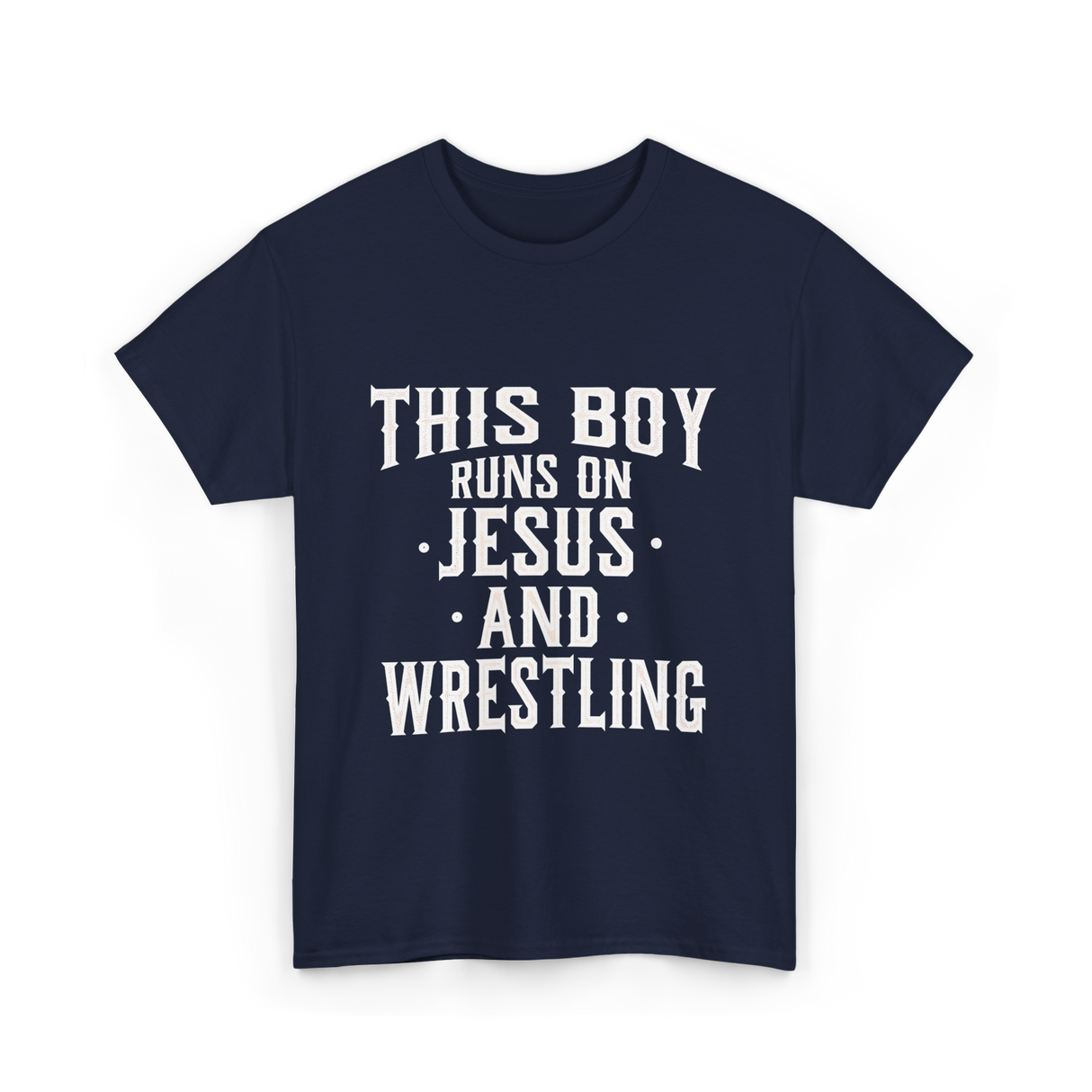 This Boy Runs On Jesus Wrestling T-Shirt - Navy