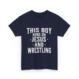 This Boy Runs On Jesus Wrestling T-Shirt - Navy