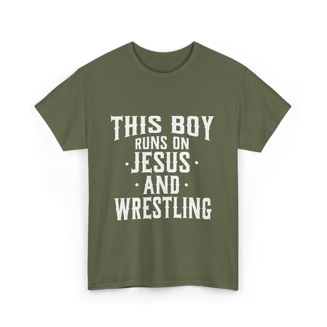 This Boy Runs On Jesus Wrestling T-Shirt - Military Green