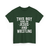 This Boy Runs On Jesus Wrestling T-Shirt - Forest Green