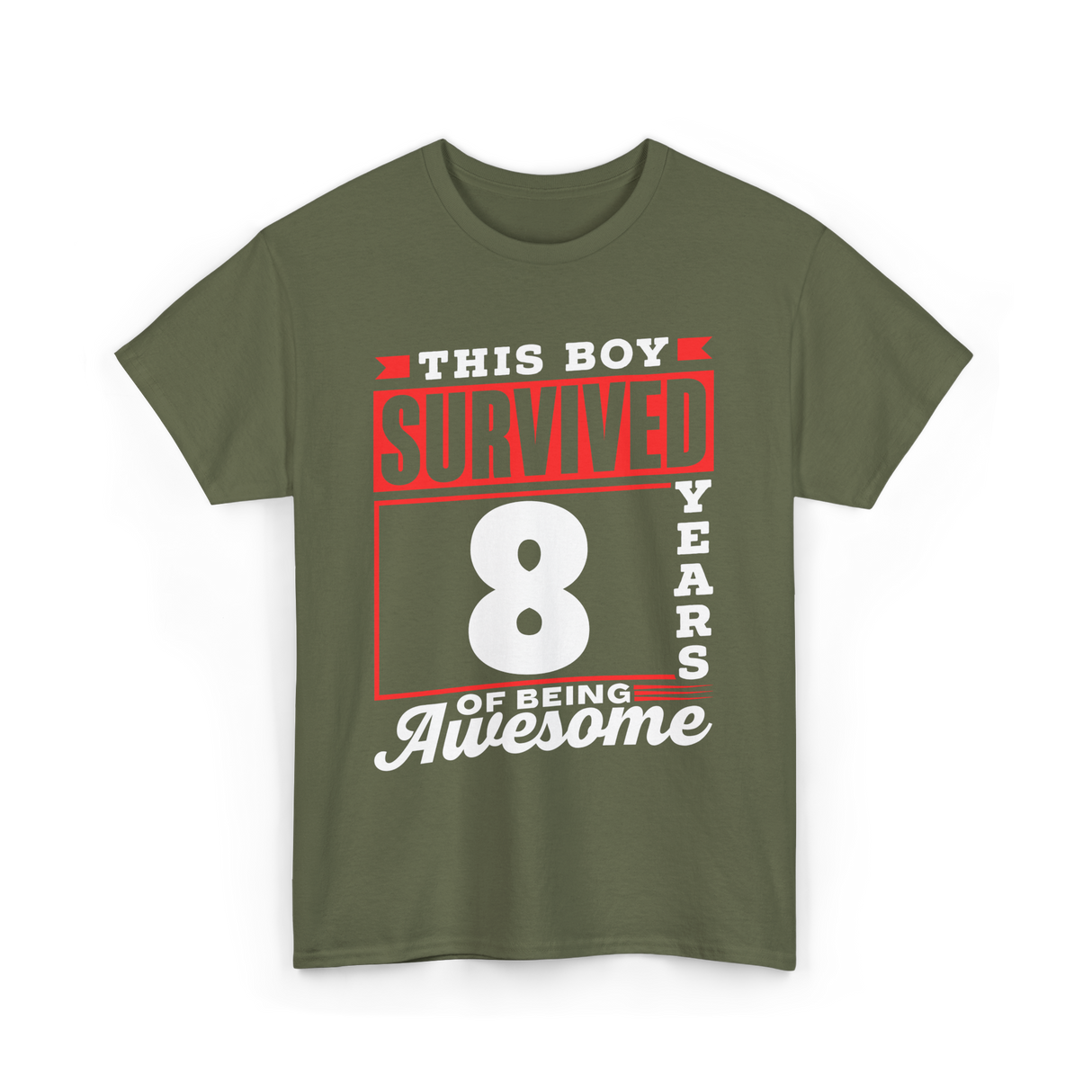 This Boy Survived Awesome Boys Birthday T-Shirt - Military Green