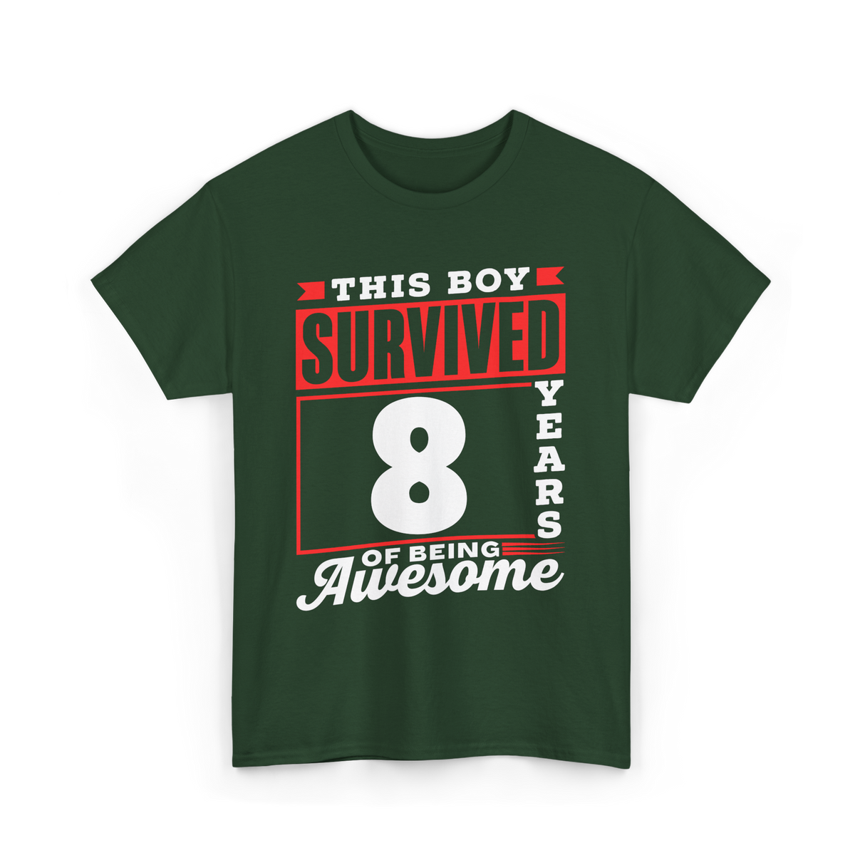 This Boy Survived Awesome Boys Birthday T-Shirt - Forest Green