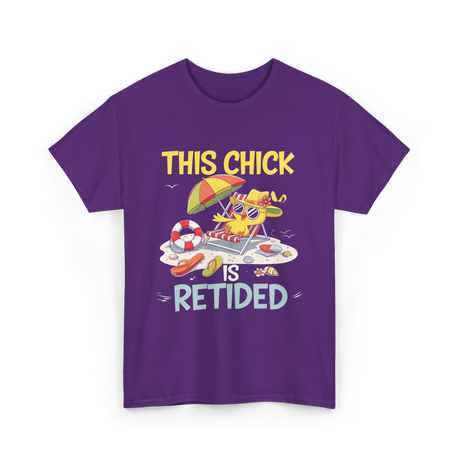 This Chick is Retired Retirement T-Shirt - Purple