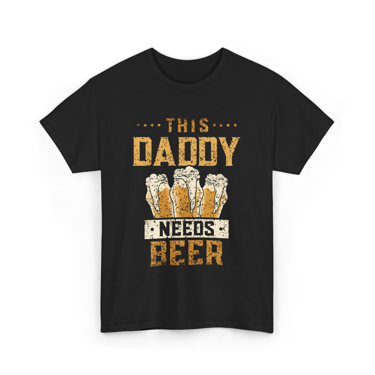 This Daddy Needs Beer Beer Dad T-Shirt - Black