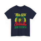 This Girl Celebrates Juneteenth T-Shirt - Navy