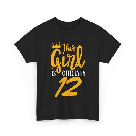 This Girl Is 12 Birthday Girl T-Shirt - Black