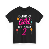 This Girl Is 2 Birthday Girls T-Shirt - Black