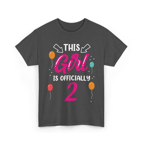 This Girl Is 2 Birthday Girls T-Shirt - Dark Heather