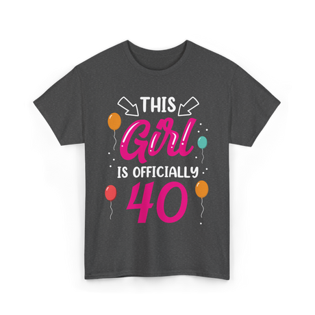 This Girl Is 40 Birthday Girl T-Shirt - Dark Heather