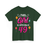 This Girl Is 49 Birthday Celebration T-Shirt - Forest Green